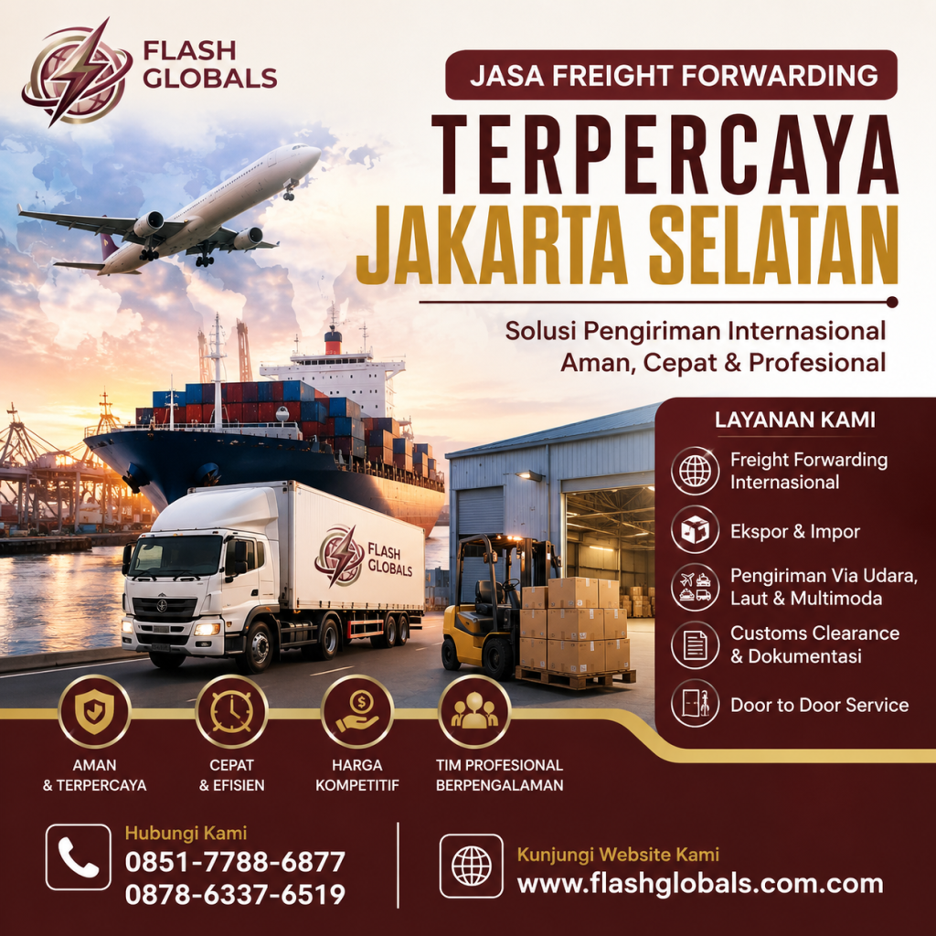 Jasa Freight Forwarding Terpercaya Jakarta Selatan