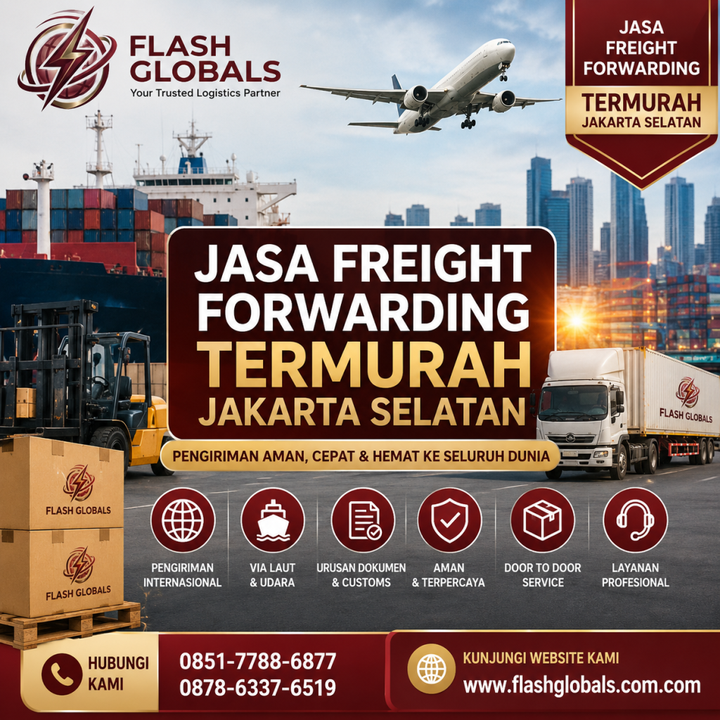 Jasa Freight Forwarding Termurah Jakarta Selatan
