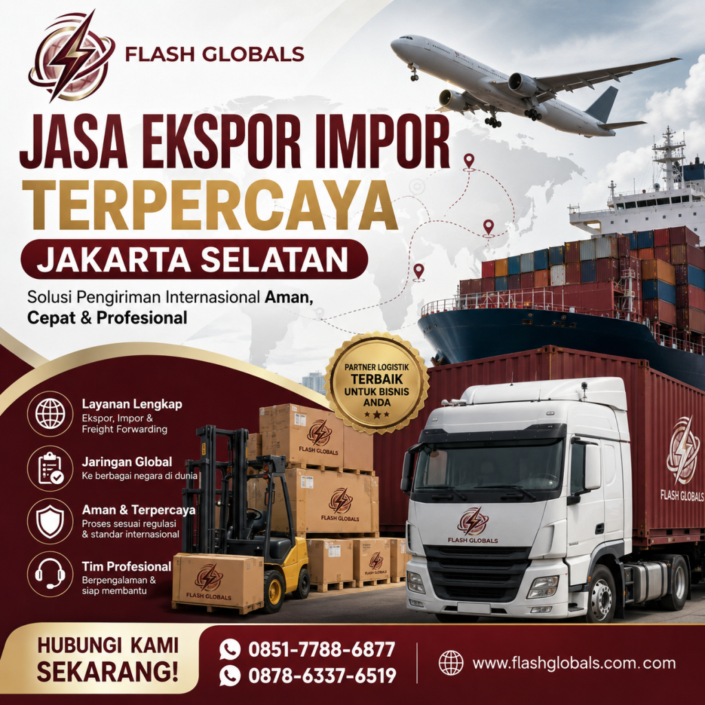 Jasa Ekspor Impor Terpercaya Jakarta Selatan