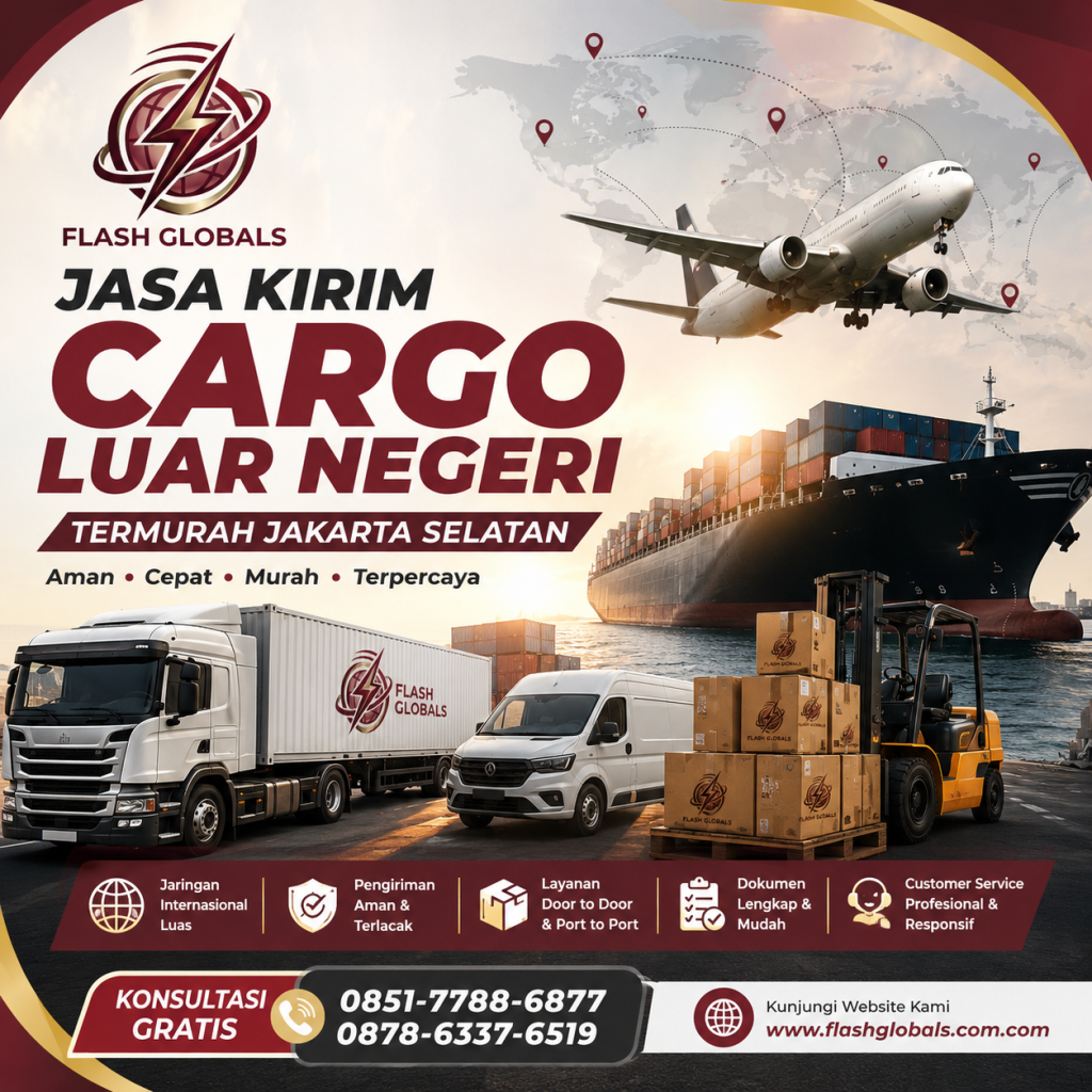 Jasa Kirim Cargo Luar Negeri Termurah Jakarta Selatan