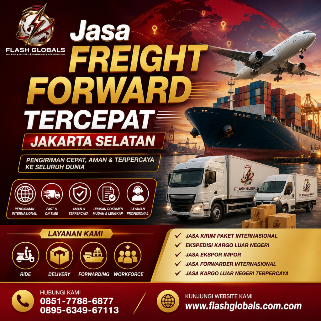 Jasa Freight Forward Tercepat Jakarta Selatan